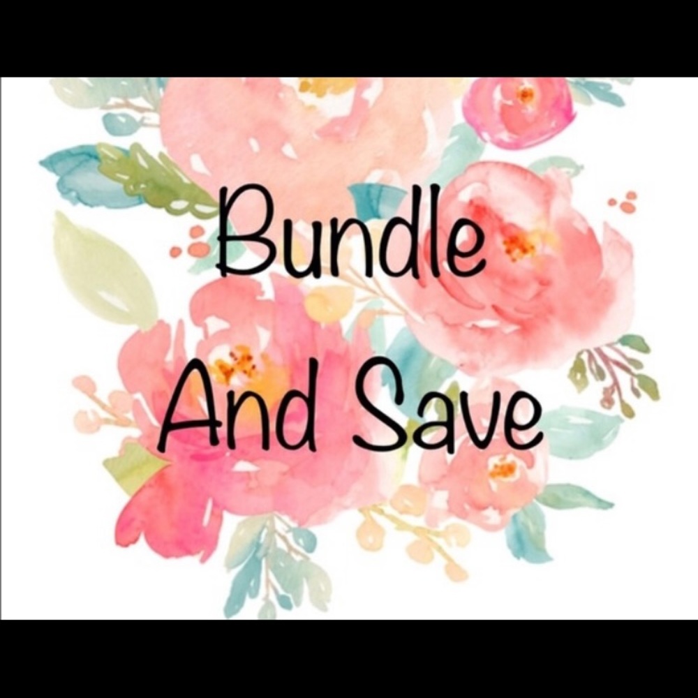 Bundle and Save 😊